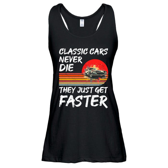 Classic Cars Never Die They Just Get Faster Ladies Essential Flowy Tank