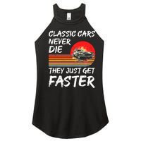 Classic Cars Never Die They Just Get Faster Women's Perfect Tri Rocker Tank