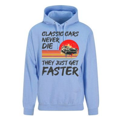 Classic Cars Never Die They Just Get Faster Unisex Surf Hoodie