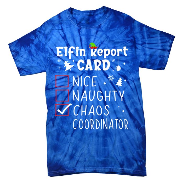 Coworker Christmas Nice Naughty Xmas List Chaos Coordinator Gift Tie-Dye T-Shirt