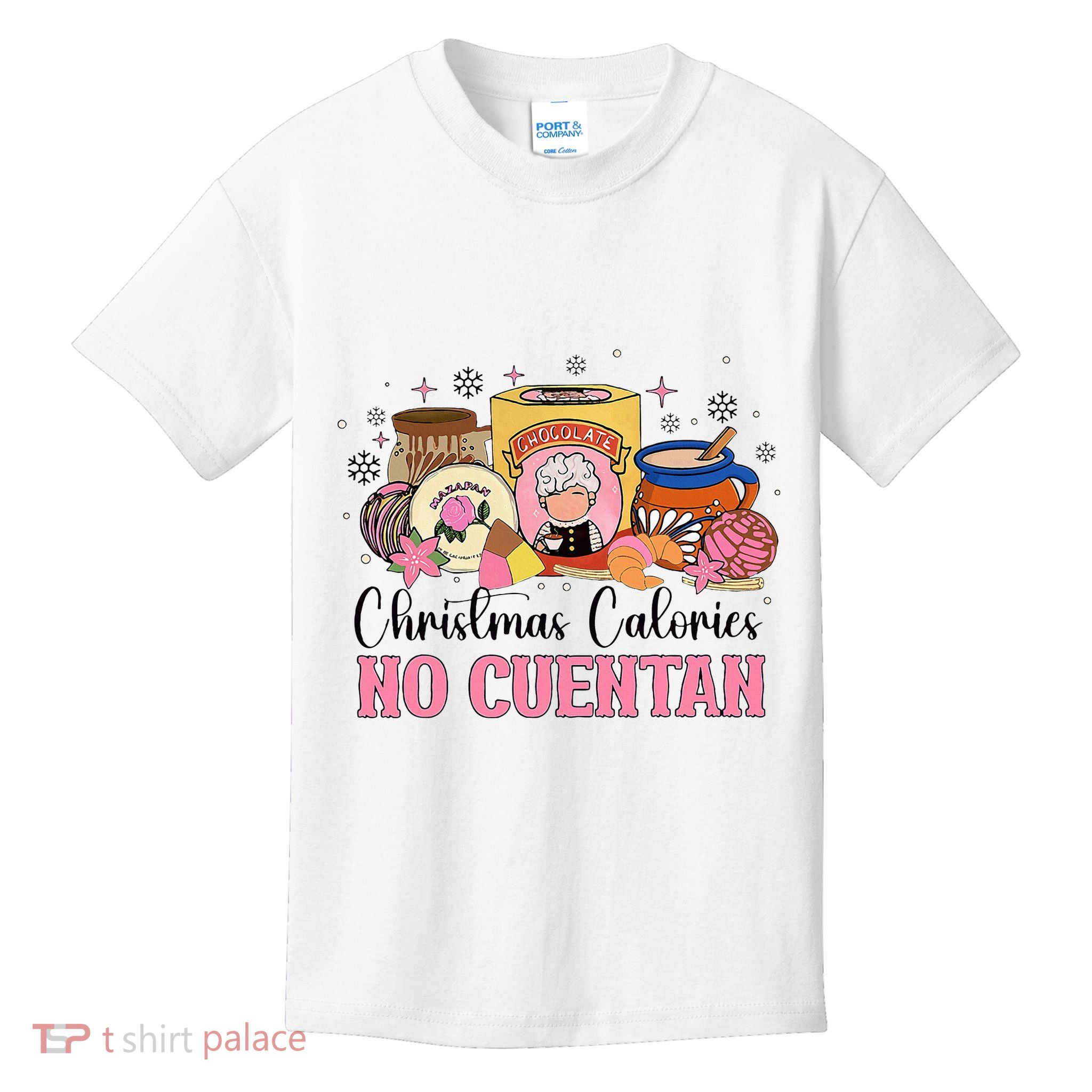 Christmas Calories No Cuentan Mexican Pan Dulce Xmas Family Kids T-Shirt