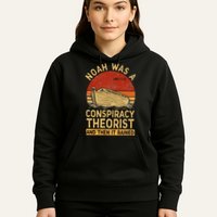 Conservative Christian Noah Was A Conspiracy Theorist Retro Hoodie