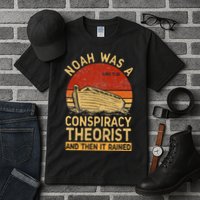 Conservative Christian Noah Was A Conspiracy Theorist Retro Tall T-Shirt