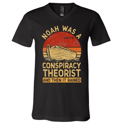 Conservative Christian Noah Was A Conspiracy Theorist Retro V-Neck T-Shirt