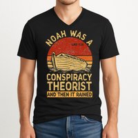 Conservative Christian Noah Was A Conspiracy Theorist Retro V-Neck T-Shirt