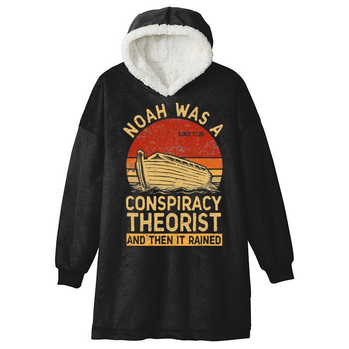 Conservative Christian Noah Was A Conspiracy Theorist Retro Hooded Wearable Blanket