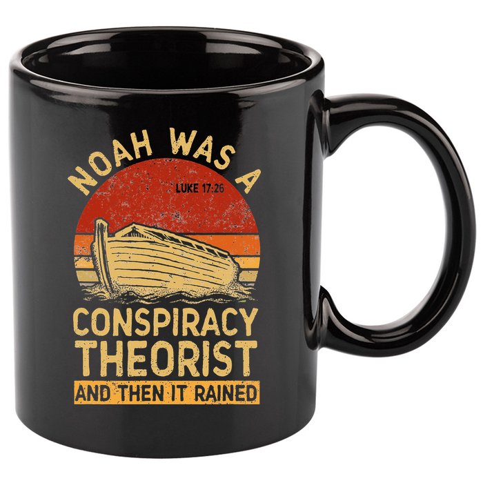 Conservative Christian Noah Was A Conspiracy Theorist Retro 11oz C Handle Ceramic Mug