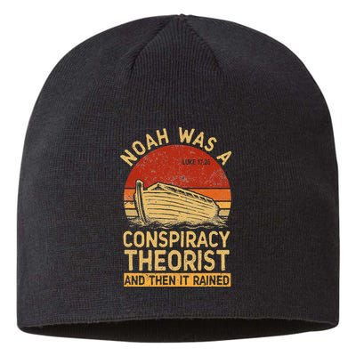 Conservative Christian Noah Was A Conspiracy Theorist Retro Sustainable Beanie