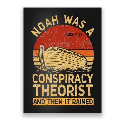 Conservative Christian Noah Was A Conspiracy Theorist Retro Poster