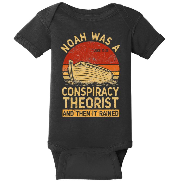 Conservative Christian Noah Was A Conspiracy Theorist Retro Baby Bodysuit