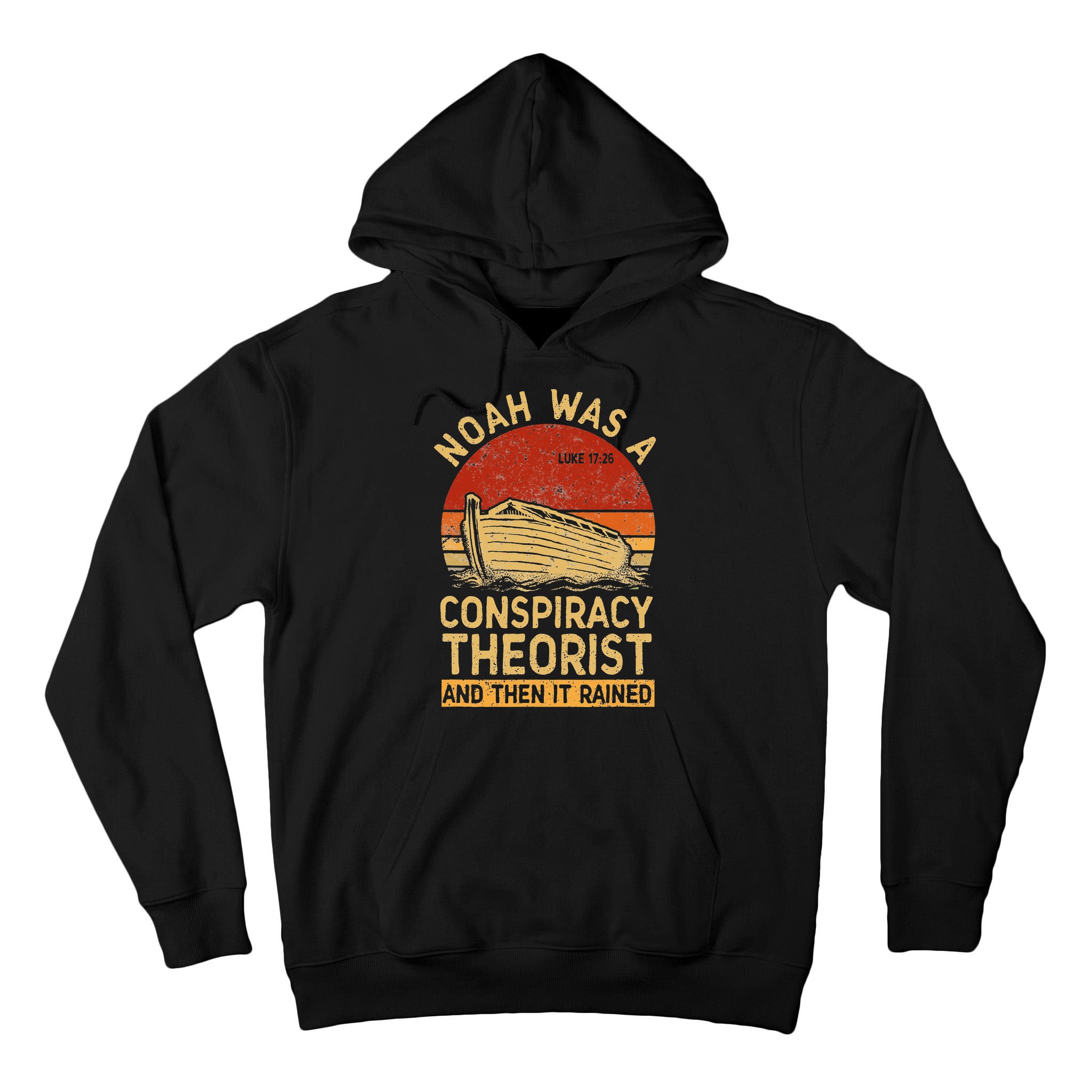 Conservative Christian Noah Was A Conspiracy Theorist Retro Tall Hoodie