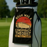 Conservative Christian Noah Was A Conspiracy Theorist Retro Golf Towel