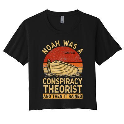 Conservative Christian Noah Was A Conspiracy Theorist Retro Crop Top