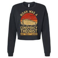 Conservative Christian Noah Was A Conspiracy Theorist Retro Cropped Pullover Crew