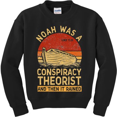 Conservative Christian Noah Was A Conspiracy Theorist Retro Kids Sweatshirt