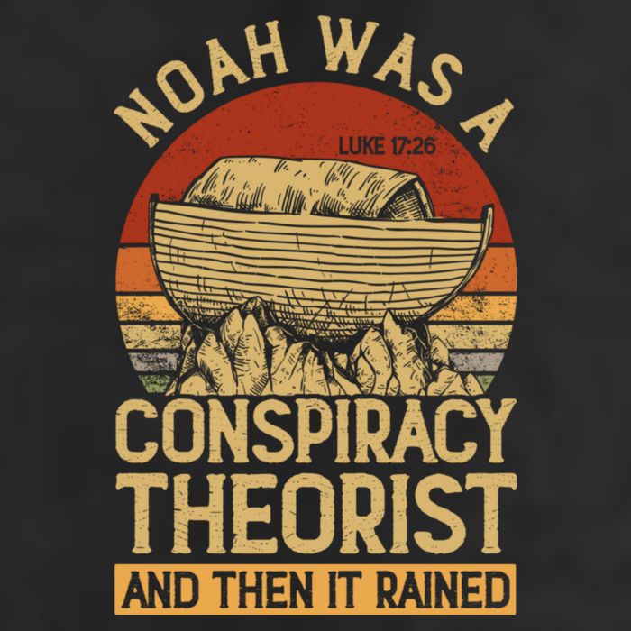Conservative Christian Noah Was A Conspiracy Theorist Cool Comfort Performance Bucket Hat