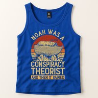 Conservative Christian Noah Was A Conspiracy Theorist Tank Top