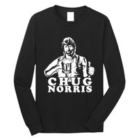 Chug Chuck Norris Funny Beer Drinking Hilarious Party 80s 90s Movie Long Sleeve Shirt