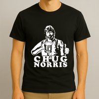 Chug Chuck Norris Funny Beer Drinking Hilarious Party 80s 90s Movie T-Shirt