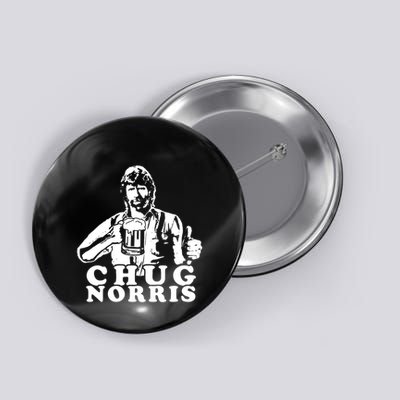 Chug Chuck Norris Funny Beer Drinking Hilarious Party 80s 90s Movie Button