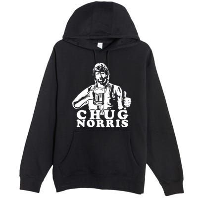 Chug Chuck Norris Funny Beer Drinking Hilarious Party 80s 90s Movie Premium Pullover Hoodie
