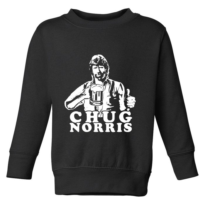 Chug Chuck Norris Funny Beer Drinking Hilarious Party 80s 90s Movie Toddler Sweatshirt