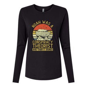 Conservative Christian Noah Was A Conspiracy Theorist Womens Cotton Relaxed Long Sleeve T-Shirt