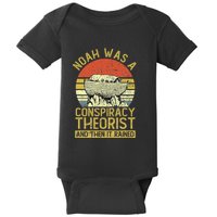 Conservative Christian Noah Was A Conspiracy Theorist Baby Bodysuit