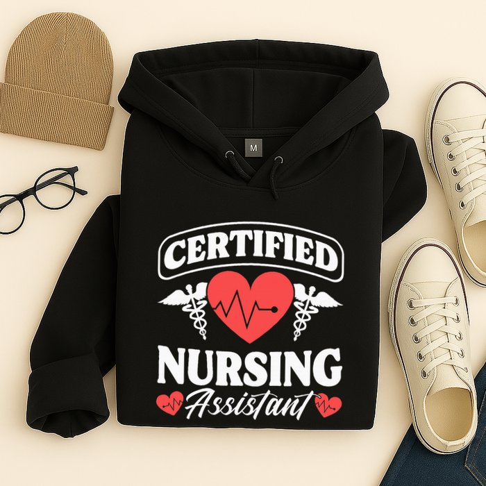 Cna Certified Nursing Assistant Certified Nursing Assistant Hoodie