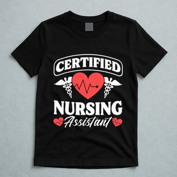 Cna Certified Nursing Assistant Certified Nursing Assistant T-Shirt