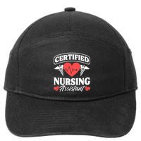 Cna Certified Nursing Assistant Certified Nursing Assistant 7-Panel Snapback Hat
