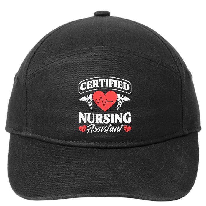 Cna Certified Nursing Assistant Certified Nursing Assistant 7-Panel Snapback Hat