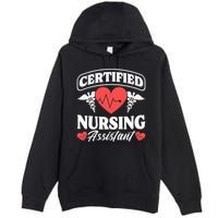 Cna Certified Nursing Assistant Certified Nursing Assistant Premium Pullover Hoodie
