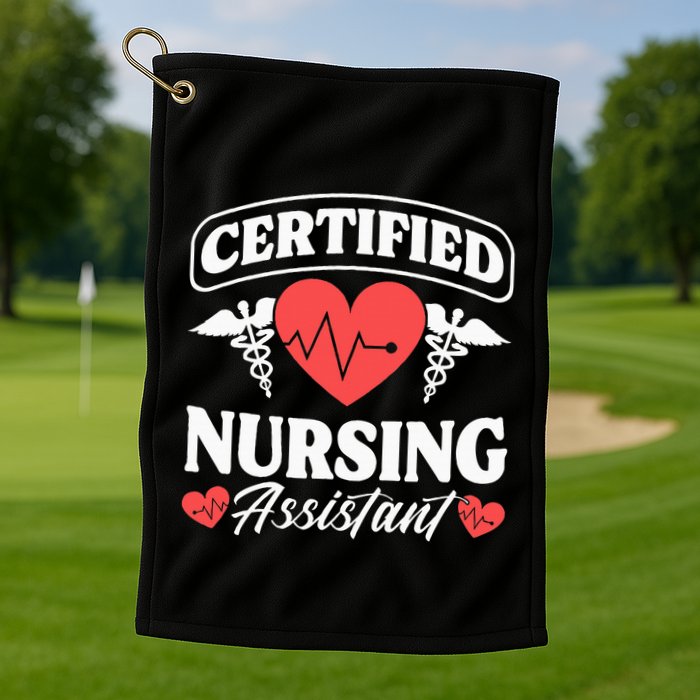 Cna Certified Nursing Assistant Certified Nursing Assistant Golf Towel