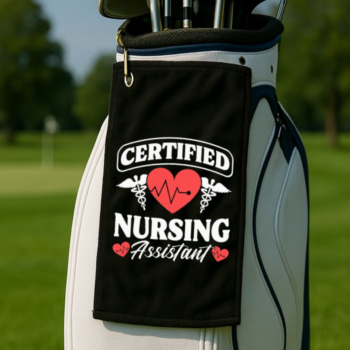 Cna Certified Nursing Assistant Certified Nursing Assistant Golf Towel