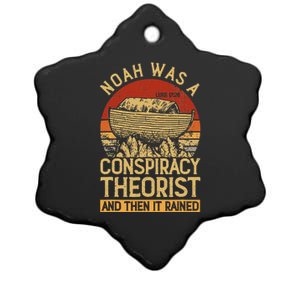 Conservative Christian Noah Was A Conspiracy Theorist Ceramic Star Ornament