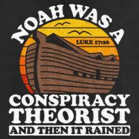 Conservative Christian Noah Was A Conspiracy Theorist Trucker Hat
