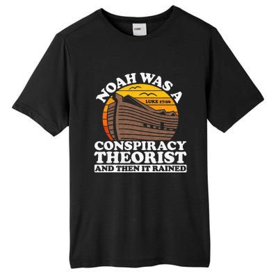 Conservative Christian Noah Was A Conspiracy Theorist Tall Fusion ChromaSoft Performance T-Shirt