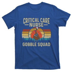 Critical Care Nurse Gobble Squad Turkey Thanksgiving Nurses Gift T-Shirt