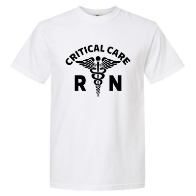 Critical Care Nursing Department Icu Rn Critical Care Nurse Garment-Dyed Heavyweight T-Shirt