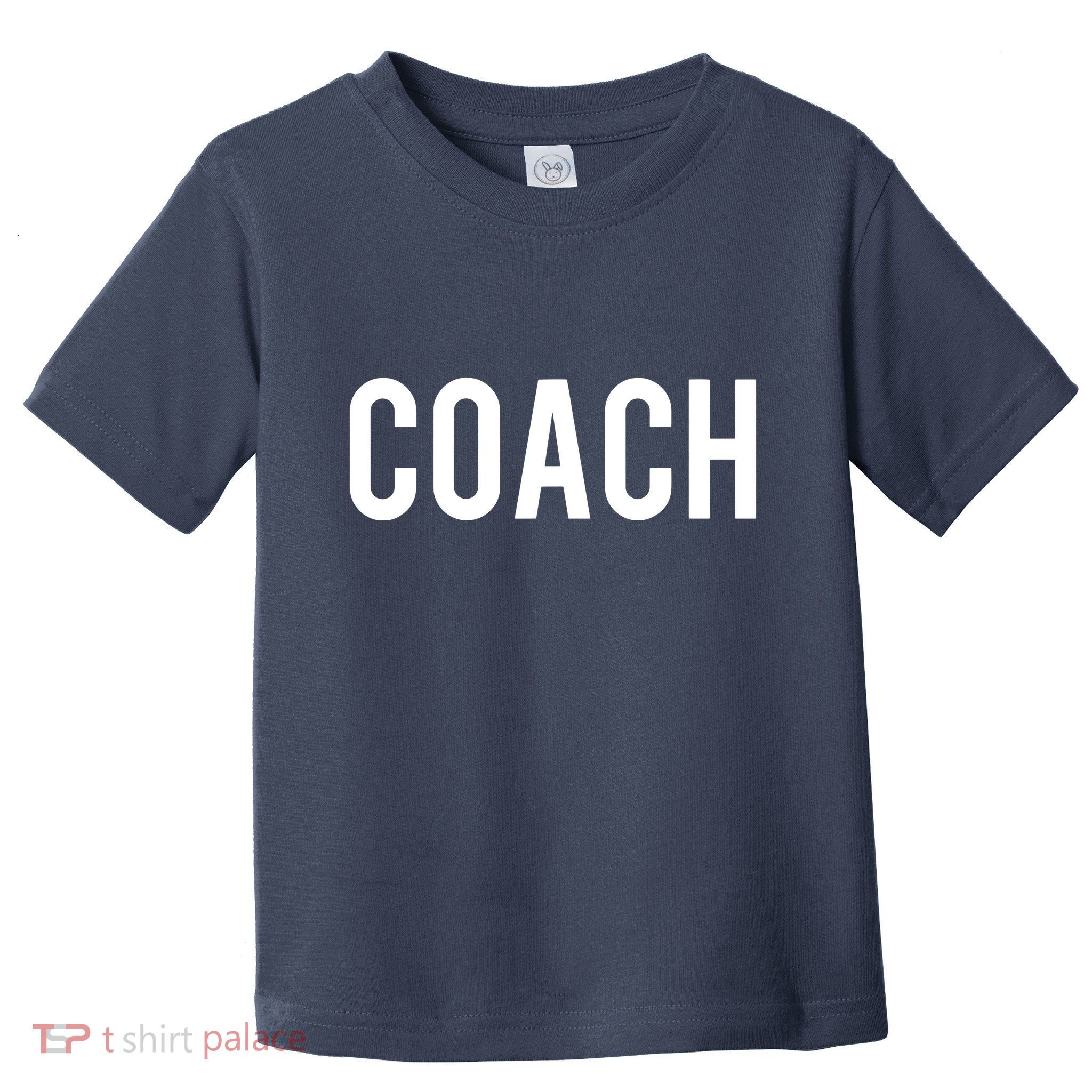 Coach Cool New Retro Funny Cheap Sports Gift Tee Toddler T-Shirt