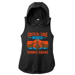 Critical Care Nurse Gobble Squad Turkey Thanksgiving Nurses Gift Ladies PosiCharge Tri-Blend Wicking Draft Hoodie Tank