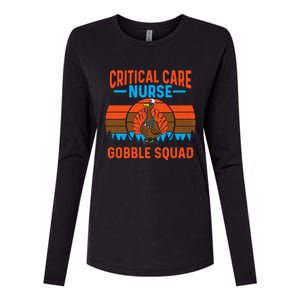 Critical Care Nurse Gobble Squad Turkey Thanksgiving Nurses Gift Womens Cotton Relaxed Long Sleeve T-Shirt