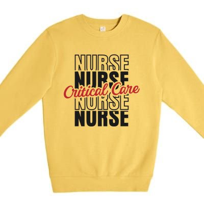 Critical Care Nurse Gift Premium Crewneck Sweatshirt