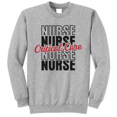 Critical Care Nurse Gift Tall Sweatshirt