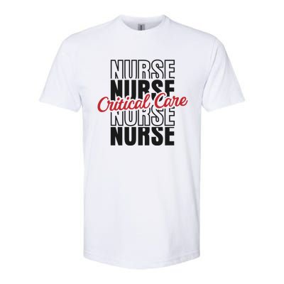 Critical Care Nurse Gift Softstyle CVC T-Shirt