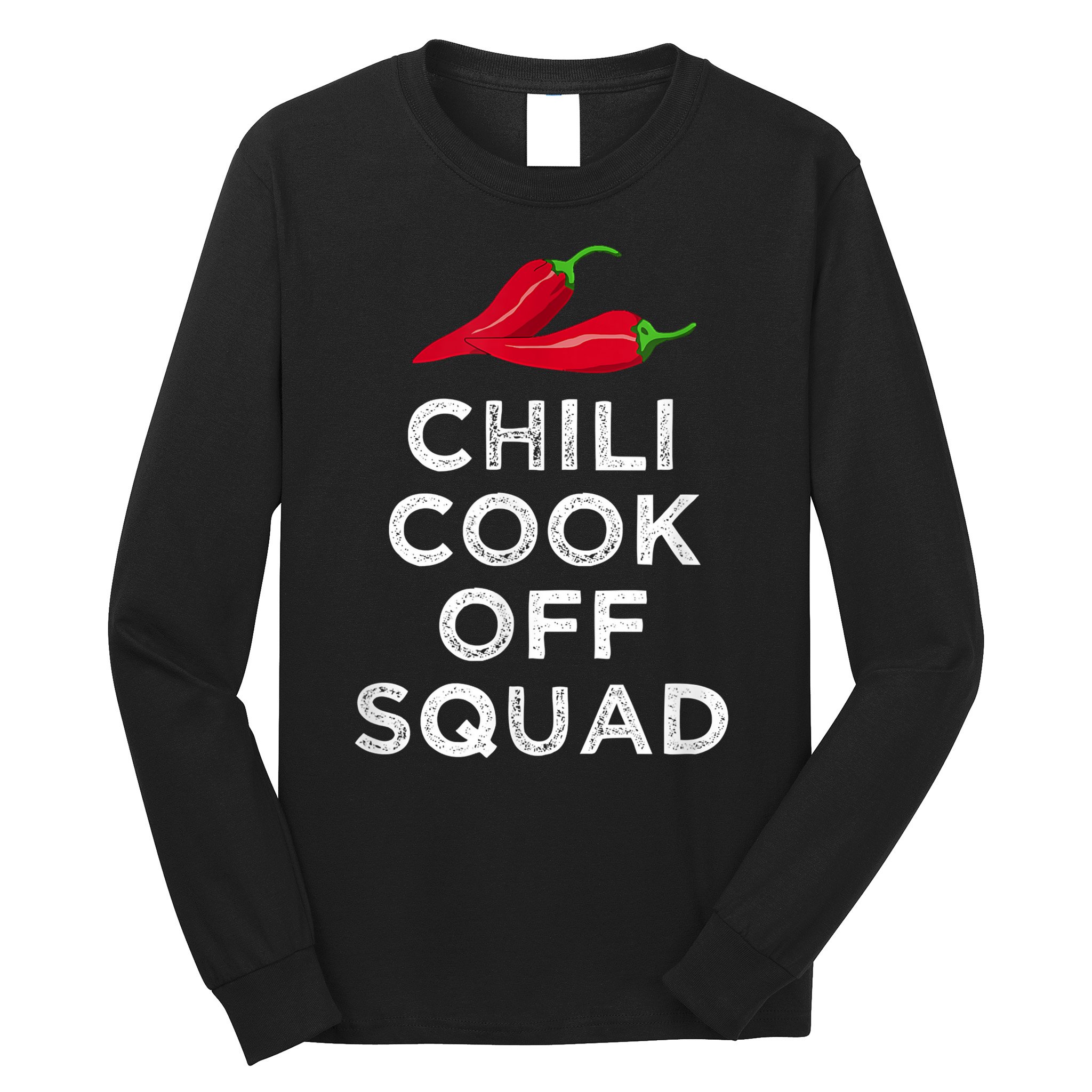 Chili Cook Off Squad Chili Contest Matching Team Long Sleeve Shirt