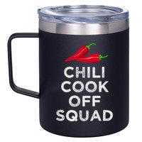 Chili Cook Off Squad Chili Contest Matching Team 12oz Stainless Steel Coffee Mug