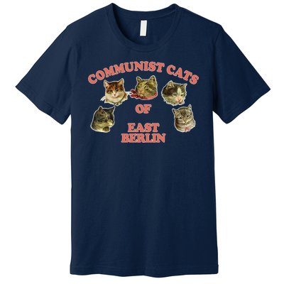 Communist Cats Of East Berlin Premium T-Shirt