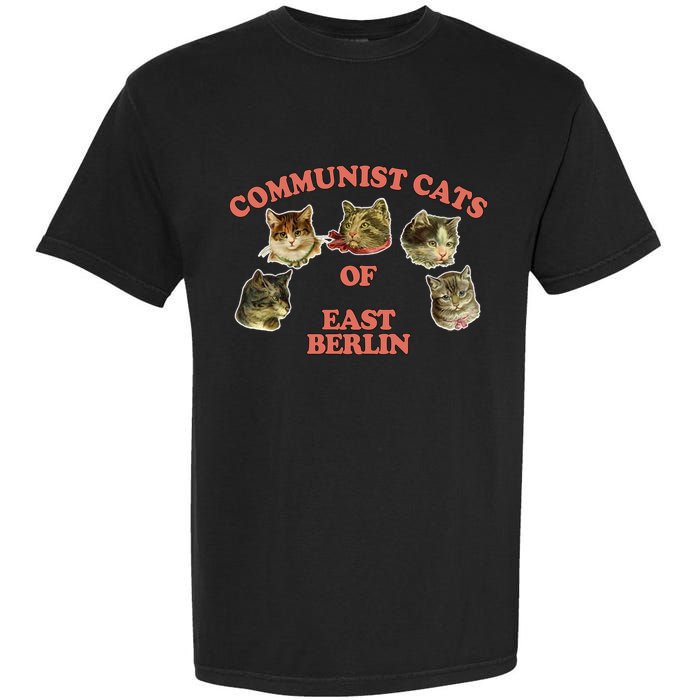 Communist Cats Of East Berlin Garment-Dyed Heavyweight T-Shirt